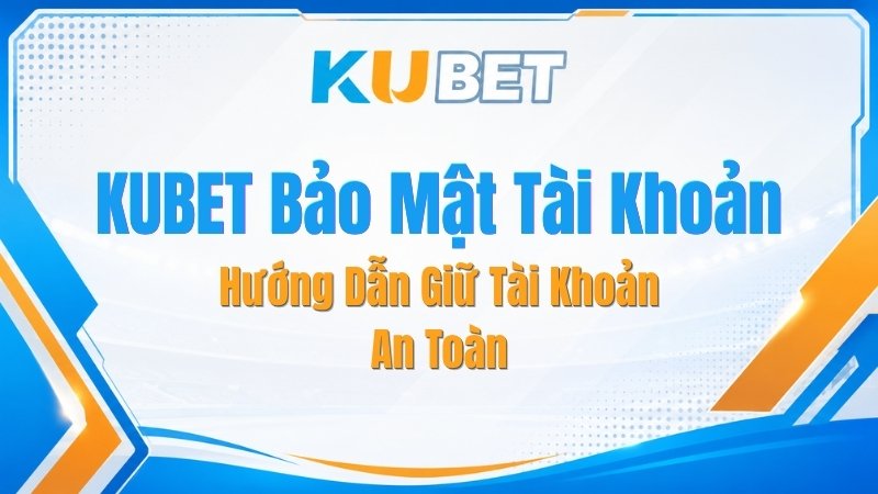 Tin Tức KUBET 2026 | Cập nhật link vào mới nhất - NADOKE.ONE